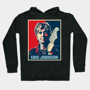 Eric Johnson Hope Poster Art Hoodie